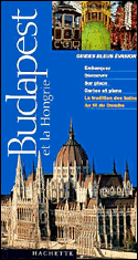 Budapest et la Hongrie