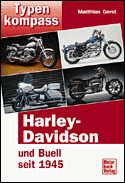 Harley - Davidson und Buell- Motorräder mit V2 - Motoren.
