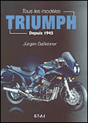 Triumph - Tous les modeles depuis 1945